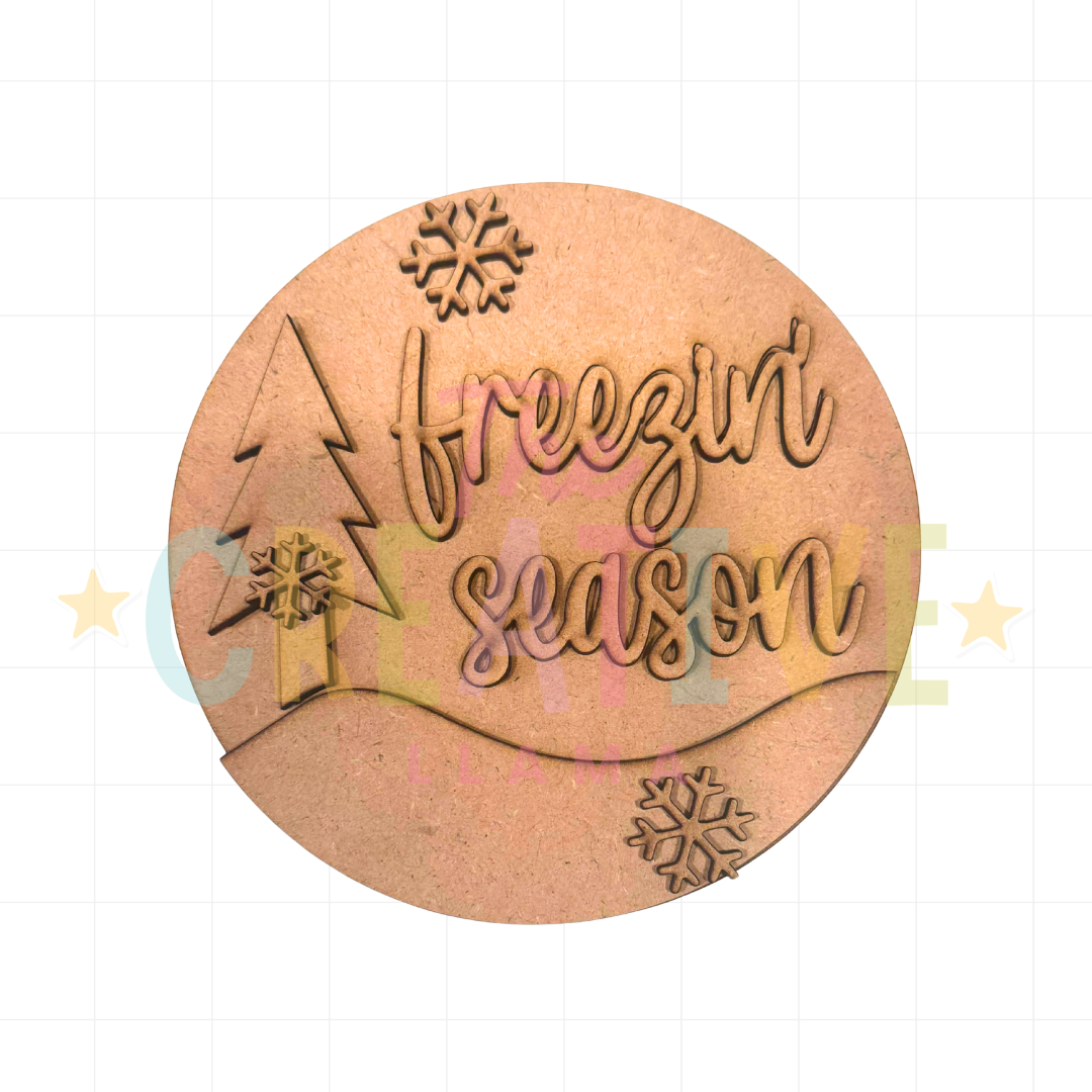 Freezin' Season | 6 inch Circle Frame Insert
