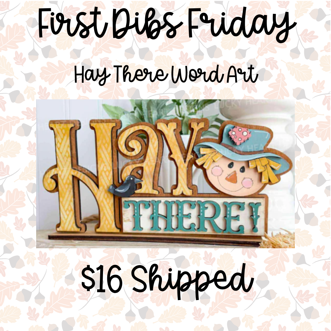Hay There Word Art | First Dibs Friday