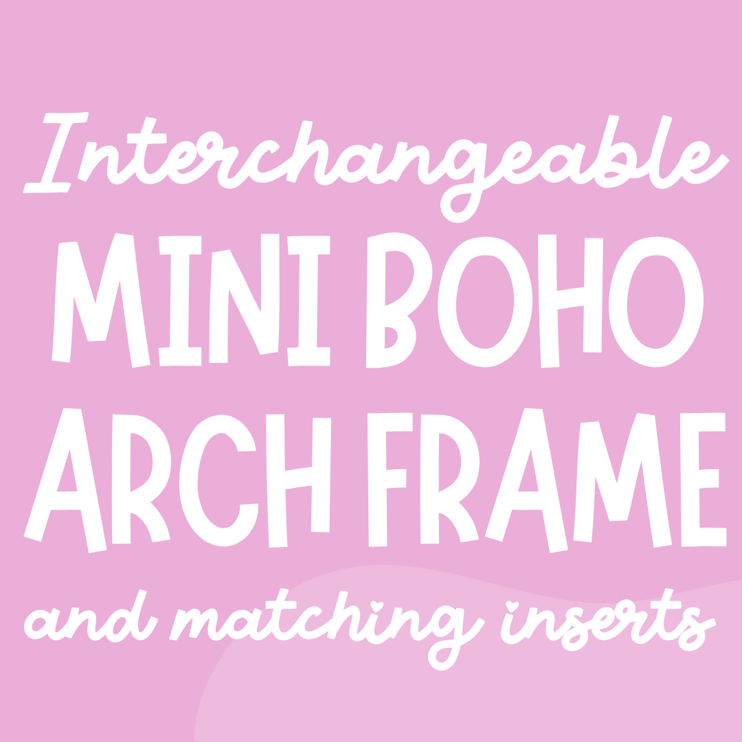 INTERCHANGEABLE: Mini Boho Arch Frame