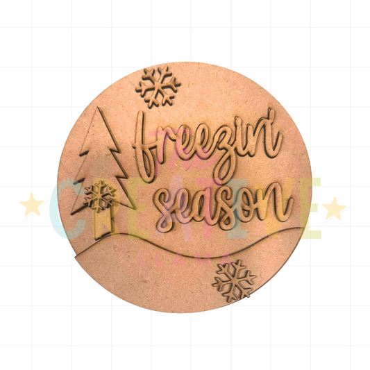Freezin' Season | 6 inch Circle Frame Insert